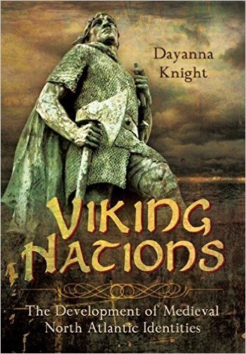 Viking Nations: The Development of Medieval North Atlantic Identities baixar