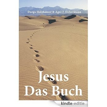 Jesus Das Buch (Die Serie der heiligen Geschichten 1) (German Edition) [Kindle-editie]