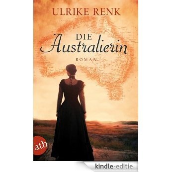 Die Australierin: Von Hamburg nach Sydney
Roman (German Edition) [Kindle-editie]