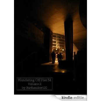 Wandering Off Pier 54 V.2 (English Edition) [Kindle-editie]