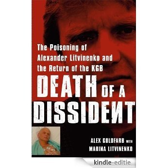 Death of a Dissident: The Poisoning of Alexander Litvinenko and the Return of the KGB (English Edition) [Kindle-editie] beoordelingen