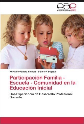 Participacion Familia - Escuela - Comunidad En La Educacion Inicial