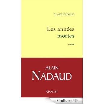 Les années mortes (Littérature Française) (French Edition) [Kindle-editie]