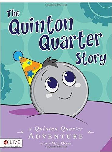 The Quinton Quarter Story: A Quinton Quarter Adventure