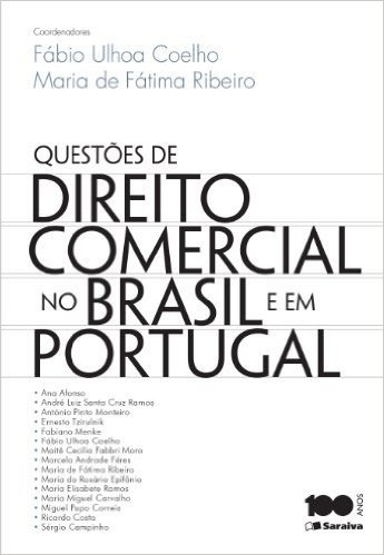 Questões de Direito Comercial no Brasil e em Portugal