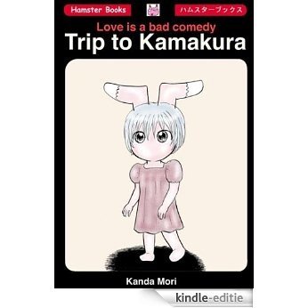Trip to Kamakura (English Edition) [Kindle-editie] beoordelingen