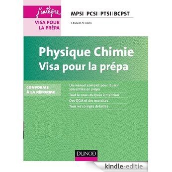 Physique-Chimie Visa pour la prépa - 3e éd. : MPSI-PCSI-PTSI-BCPST (Concours Ecoles d'ingénieurs) (French Edition) [Print Replica] [Kindle-editie]