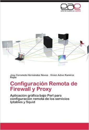 Configuracion Remota de Firewall y Proxy