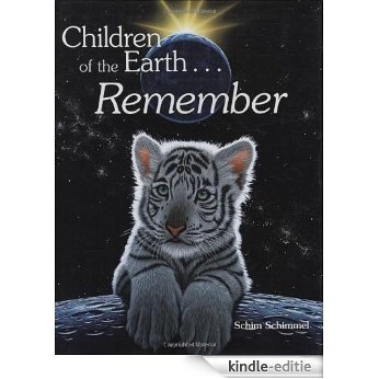 Children Of The Earth...Remember [Kindle-editie]