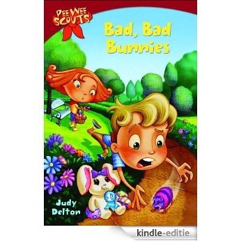 Pee Wee Scouts: Bad, Bad Bunnies (A Stepping Stone Book(TM)) [Kindle-editie]