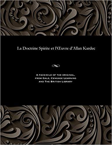 indir La Doctrine Spirite et l&#39;Œuvre d&#39;Allan Kardec