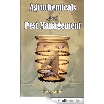 Agrochemicals and Pest Management (English Edition) [Kindle-editie]
