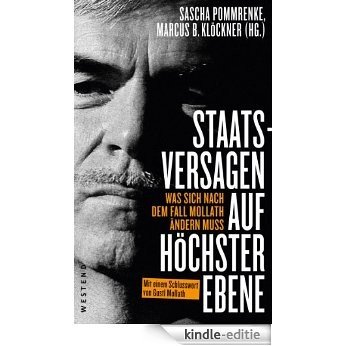 Staatsversagen auf höchster Ebene: Was sich nach dem Fall Mollath ändern muss (German Edition) [Kindle-editie] beoordelingen