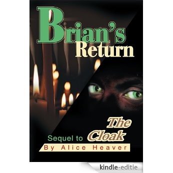 Brian's Return:Sequel to The Cloak (English Edition) [Kindle-editie]