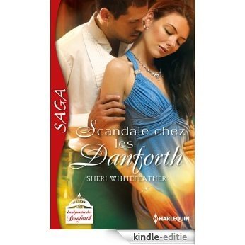Scandale chez les Danforth : Saga La dynastie des Danforth - tome 8 (French Edition) [Kindle-editie] beoordelingen