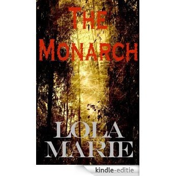 The Monarch (English Edition) [Kindle-editie]