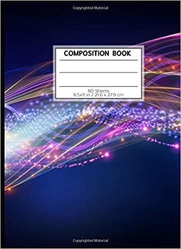indir COMPOSITION BOOK 80 SHEETS 8.5x11 in / 21.6 x 27.9 cm: A4 Lined Ruled Rimmed Notebook | &quot;Light Show&quot; | Workbook for s Kids Students Boys | Writing Notes School College | Grammar | Languages