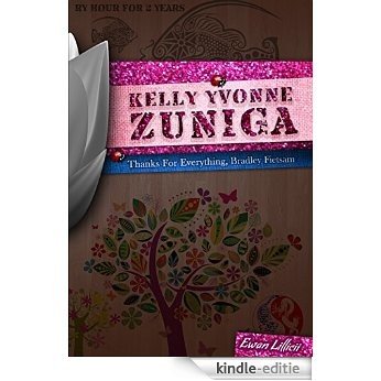 Kelly Yvonne Zuniga, Thanks for Everything, Bradley Fietsam (English Edition) [Kindle-editie]