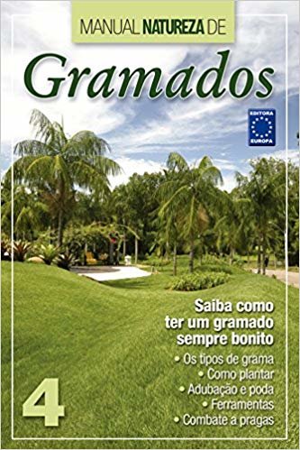 Manual Natureza de Gramados: Volume 4