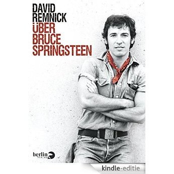 Über Bruce Springsteen (German Edition) [Kindle-editie]