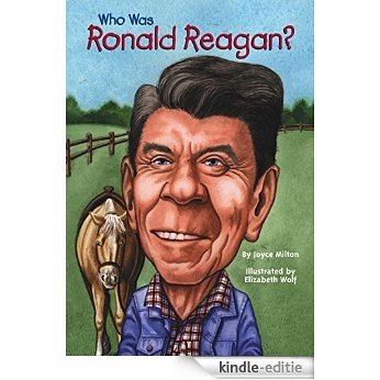 Who Was Ronald Reagan? (Who Was...?) [Kindle-editie]