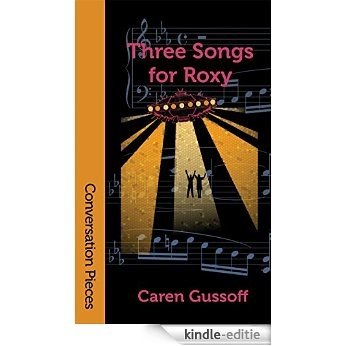 Three Songs for Roxy (English Edition) [Kindle-editie]