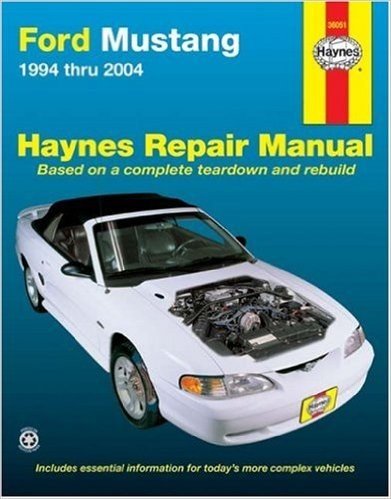 Haynes Ford Mustang Automotive Repair Manual: 1994 Thru 2004