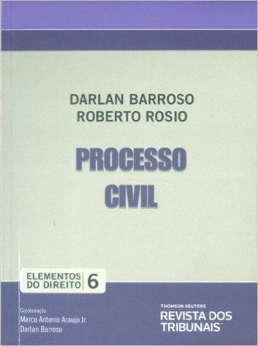 Processo Civil. Elementos do Direito - Volume 6