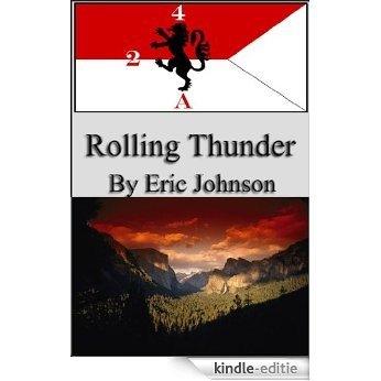 Cavalerie troupe alpha 2/4 : Rolling Thunder (French Edition) [Kindle-editie]