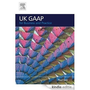 UK GAAP for Business and Practice [Kindle-editie]