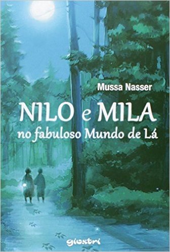 Nilo E Mila - No Fabuloso Mundo De La