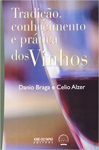 Tradição, Conhecimento E Prática Dos Vinhos