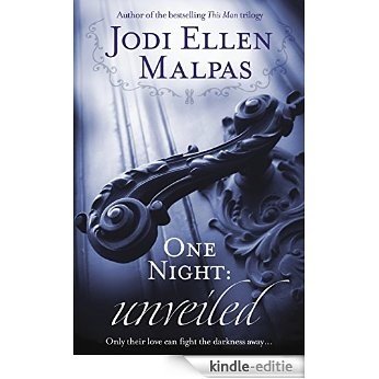 One Night: Unveiled (One Night series) [Kindle-editie]
