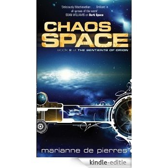 Chaos Space: The Sentients of Orion  Book Two (English Edition) [Kindle-editie]
