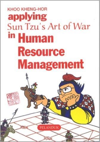 Applying Sun Tzu's Art of War in Human Resources