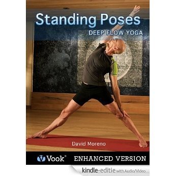 Standing Poses: Deep Flow Yoga [Kindle uitgave met audio/video]