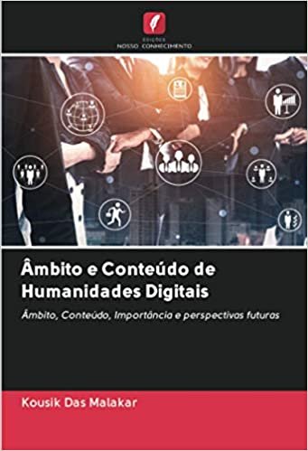 Âmbito e Conteúdo de Humanidades Digitais