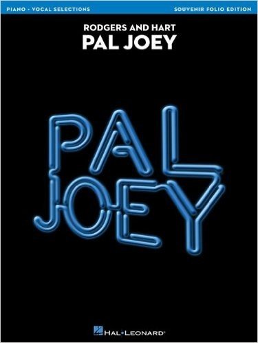 Pal Joey: Souvenir Folio Edition
