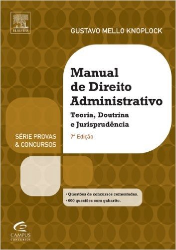 Manual De Direito Administrativo - Série Provas e Concursos