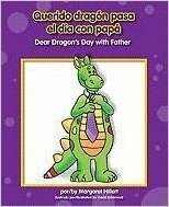 Querido Dragon Pasa el Dia Con Papa/Dear Dragon's Day With Father
