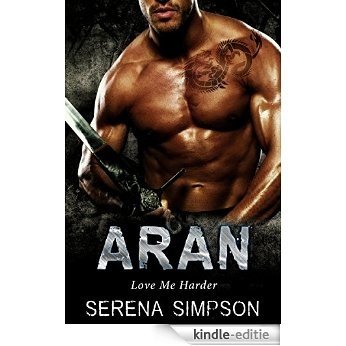 Aran: Love me Harder  - Alien Paranormal Romance (English Edition) [Kindle-editie]