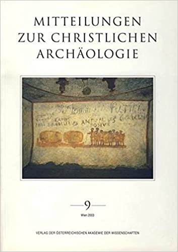 indir Mitteilungen zur Christlichen Archäologie / Mitteilungen zur Christlichen Archäologie Band 9 (Mitteilungen Zur Christlichen Archaologie, Band 9)