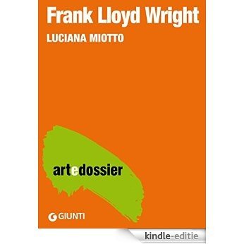 Frank Lloyd Wright (Italian Edition) [Kindle-editie]