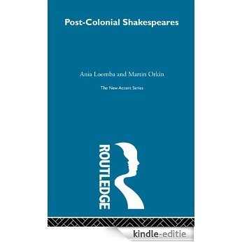 Post-Colonial Shakespeares (New Accents (Routledge (Firm))) [Kindle-editie]