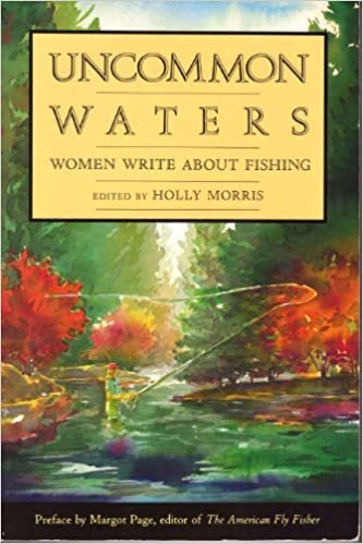 Uncommon Waters: Women Write About Fishing