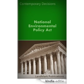 National Environmental Policy Act (Environmental Law Series) (English Edition) [Kindle-editie]
