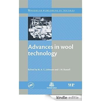 Advances in Wool Technology (Woodhead Publishing Series in Textiles) [Kindle-editie]