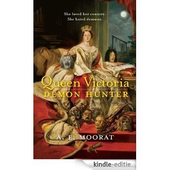 Queen Victoria: Demon Hunter [Kindle-editie]