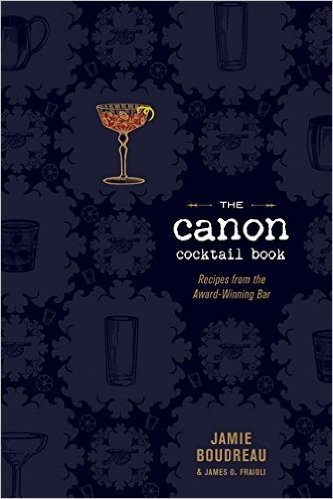 The Canon Cocktail Book: Recipes from the Award-Winning Bar baixar