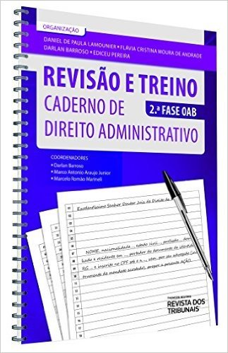 Revisão e Treino 2° Fase OAB. Caderno de Direito Administrativo